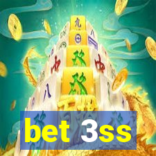 bet 3ss